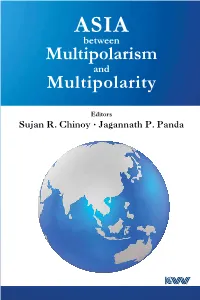 Asia Between Multipolarism and Multipolarity