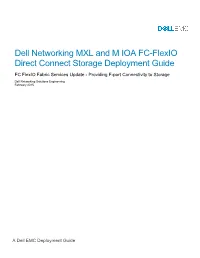 Dell Networking MXL and M IOA FC-Flexio Direct Connect Storage Deployment Guide