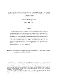 Euler Equation Estimation: Children and Credit Constraints ∗