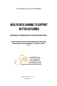 Health Data Sharing to Support Better Outcomes: Building a Foundation of Stakeholder Trust