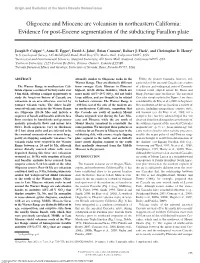 Oligocene and Miocene Arc Volcanism in Northeastern California: Evidence for Post-Eocene Segmentation of the Subducting Farallon Plate