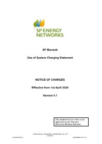 SP Manweb Use of System Charging Statement NOTICE of CHARGES Effective from 1St April 2020 Version
