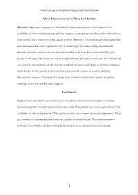 Forthcoming in Bioethics. Please Cite Final Version 1 Moral Enhancement and Those Left Behind Abstract