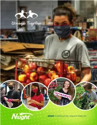 2020 Community Impact Report the Pandemic Amplified the Demand for Basic Needs in Our Communities