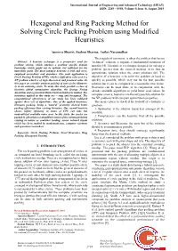 Hexagonal and Ring Packing Method for Solving Circle Packing Problem Using Modified Heuristics