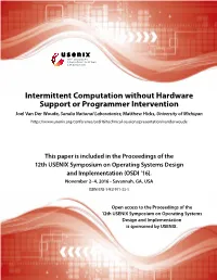 Intermittent Computation Without Hardware Support Or Programmer