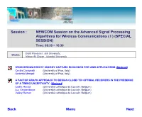 SESSION 680: NEWCOM Session on the Advanced Signal Processing Algorithms for Wireless Communications