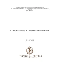 A Postcolonial Study of Three Public Libraries in Mali