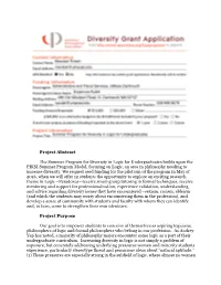 Project Abstract the Summer Program for Diversity in Logic for Undergraduates Builds Upon the PIKSI Summer Program Model, Focusi