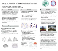 Unique Properties of the Geodesic Dome High