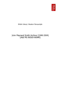 John Maynard Smith Archive (1948-2004) (Add MS 86569-86840) Table of Contents