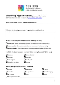 Membership Application Form (Please Use Block Capitals) Online Applications Can Be Made At