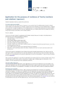 Application for the Purpose of Residence of 'Family Members And