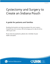 Cystectomy and Surgery to Create an Indiana Pouch