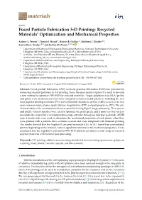Fused Particle Fabrication 3-D Printing: Recycled Materials' Optimization and Mechanical Properties