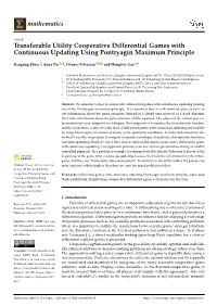 Transferable Utility Cooperative Differential Games with Continuous Updating Using Pontryagin Maximum Principle