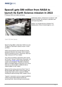 Spacex Gets $80 Million from NASA to Launch Its Earth Science Mission in 2022 7 February 2020, by Chabeli Carrazana