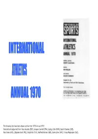 The Following Lists Have Been Drawn out from the "ATFS Annual 1970"