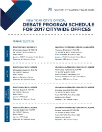 Debate Program Schedule for 2017 Citywide Offices