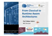 From Classical to Runtime Aware Architectures