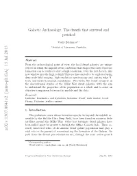 Galactic Archaeology. the Dwarfs That Survived and Perished