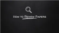 How to Review Papers 2 3 for Academic Meta-Jokes