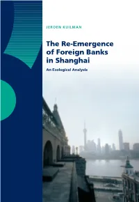 The Re-Emergence of Foreign Banks in Shanghai