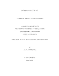 The University of Chicago a Poetics of Power in Andhra, 1323-1450 Ce a Dissertation Submitted to the Faculty of the Division Of