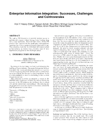 Enterprise Information Integration: Successes, Challenges and Controversies