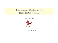 Holomorphic Bootstrap for Rational CFT in 2D