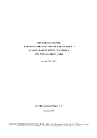 Insular Autonomy: a Framework for Conflict Settlement? a Comparative Study of Corsica and the Åland Islands
