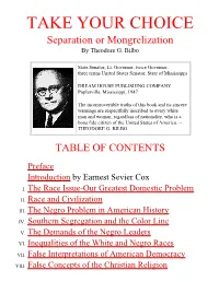 TAKE YOUR CHOICE Separation Or Mongrelization by Theodore G