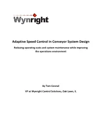 Adaptive Speed Control in Conveyor System Design