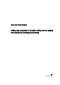 Cutting Edge Preparation of Precision Cutting Tools by Applying Micro-Abrasive Jet Machining and Brushing