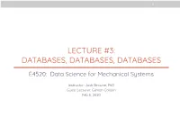 Relational Database Is a Digital Database Based on the Relational Model of Data, As Proposed by E