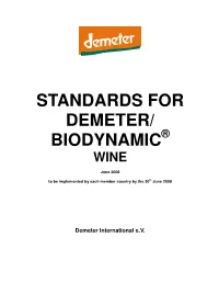 Standards for Demeter/ Biodynamic ® Wine