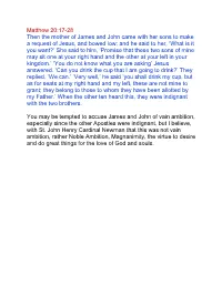 Matthew 20:17-28 Then the Mother of James and John Came with Her