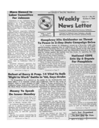 NEWS LETTER." It Is Published Weekly by the California Labor Federation, AFL- Lege Professor, Declared That "Few Prob