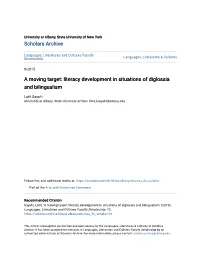 A Moving Target: Literacy Development in Situations of Diglossia and Bilingualism