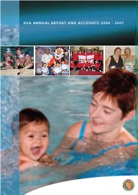 ASA Annual Report and Accounts 2006 - 2007 ASA ANNUAL REPORT and ACCOUNTS 2006 - 2007