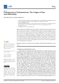 Pathogenesis of Endometriosis: the Origin of Pain and Subfertility