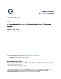 A Corpus-Based Approach to Determining Standard American English
