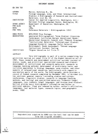 Foreign Language, Area, and Other International Studies: a Bibliography of Research and Instructional Materials