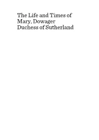The Life and Times of Mary, Dowager Duchess of Sutherland