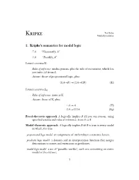 1. Kripke's Semantics for Modal Logic