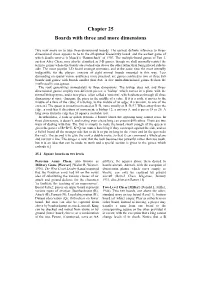Chapter 25, Boards with Three and More Dimensions