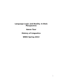 Language Logic and Reality: a Stoic Perspective (Spring 2013)