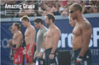 Rich Froning Overcomes Adversity and Pressure to Stand Atop the Crossfit Games Podium for the Fourth Consecutive Year
