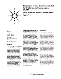The Analysis of Trace Contaminants in High Purity Ethylene and Propylene Using GC/MS Agilent Technologies/Wasson ECE Monomer Analyzer Application