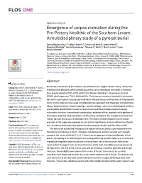 Emergence of Corpse Cremation During the Pre-Pottery Neolithic of the Southern Levant: a Multidisciplinary Study of a Pyre-Pit Burial